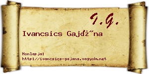 Ivancsics Gajána névjegykártya